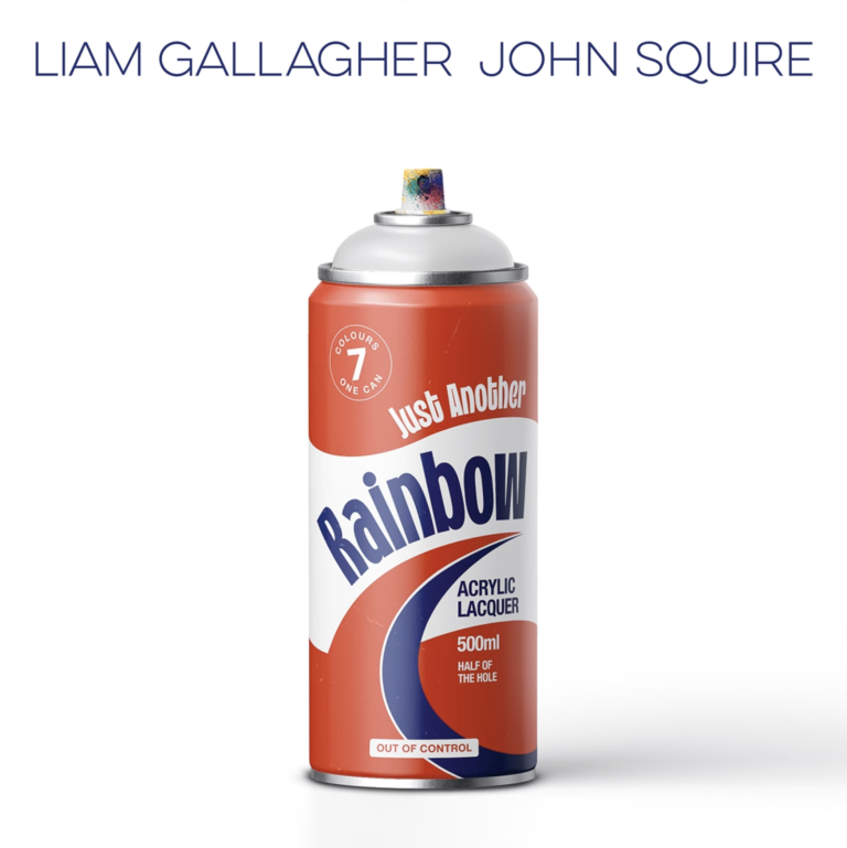 Liam Gallagher & John Squire – Just Another Rainbow